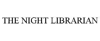 THE NIGHT LIBRARIAN