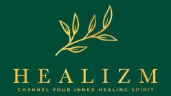 HEALIZM CHANNEL YOUR INNER HEALING SPIRIT
