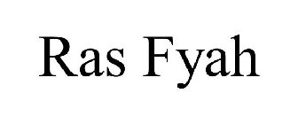 RAS FYAH