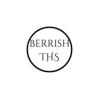 BERRISH THS