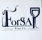 FORSAJ WINE CO. 