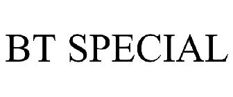 BT SPECIAL