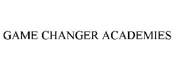 GAME CHANGER ACADEMIES