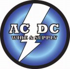AC DC WIRE & SUPPLY