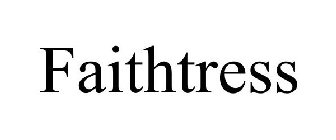FAITHTRESS