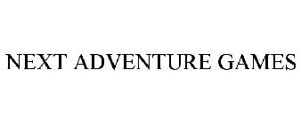 NEXT ADVENTURE GAMES
