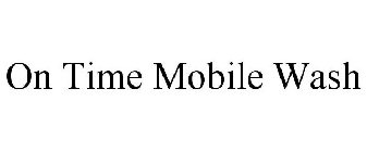 ON TIME MOBILE WASH