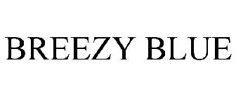 BREEZY BLUE