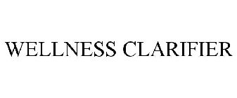 WELLNESS CLARIFIER