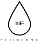 F FINISHERS