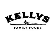 KELLYS FAMILY FOODS