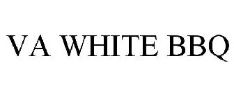 VA WHITE BBQ