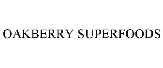 OAKBERRY SUPERFOODS