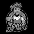 CHEF THE NEELEY