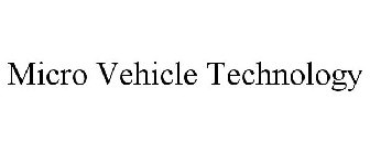 MICRO VEHICLE TECHNOLOGY