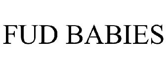 FUD BABIES