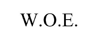 W.O.E.