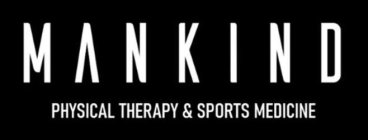 MANKIND PHYSICAL THERAPY & SPORTS MEDICINE