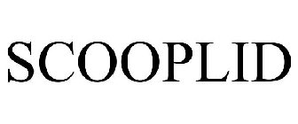 SCOOPLID