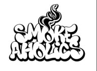 SMOKEAHOLICS