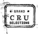 GRAND CRU SELECTIONS