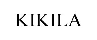 KIKILA