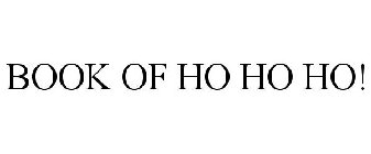 BOOK OF HO HO HO!