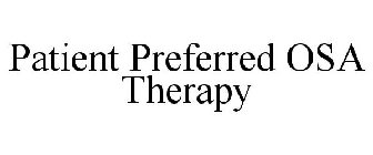 PATIENT PREFERRED OSA THERAPY