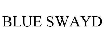 BLUE SWAYD