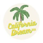 CALIFORNIA DREAMZZZ