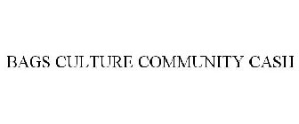 BAGS CULTURE COMMUNITY CASH
