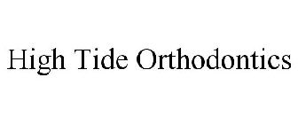 HIGH TIDE ORTHODONTICS