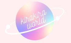 KIRAKIRA WORLD