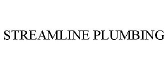 STREAMLINE PLUMBING