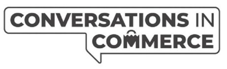 CONVERSATIONS IN COMMERCE