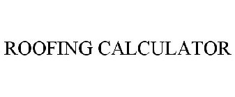 ROOFING CALCULATOR