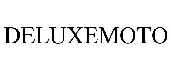 DELUXEMOTO