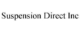 SUSPENSION DIRECT INC