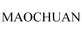 MAOCHUAN