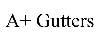 A+ GUTTERS
