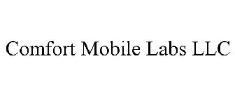 COMFORT MOBILE LABS LLC