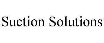 SUCTION SOLUTIONS
