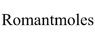 ROMANTMOLES