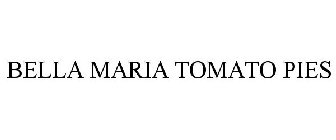 BELLA MARIA TOMATO PIES