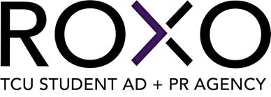 ROXO TCU STUDENT AD + PR AGENCY
