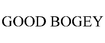 GOOD BOGEY