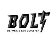 BOLT ULTIMATE SEA COASTER