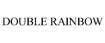 DOUBLE RAINBOW