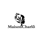 MAISON CHARLÔ