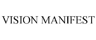 VISION MANIFEST